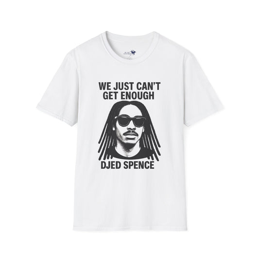 Can't Get Enough Of Djed Spence