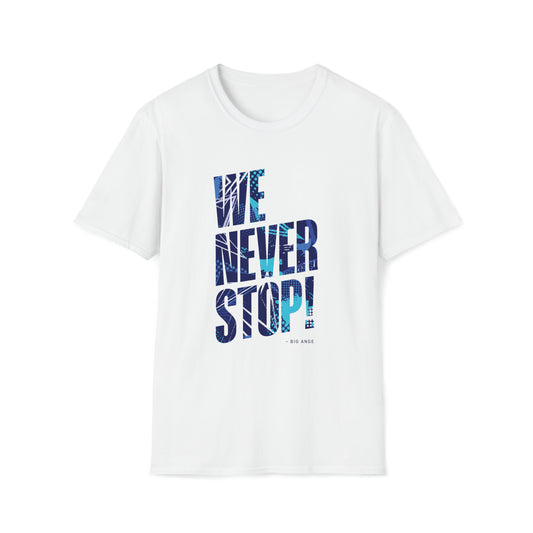 WATTV We Never Stop! Big Ange T-Shirt