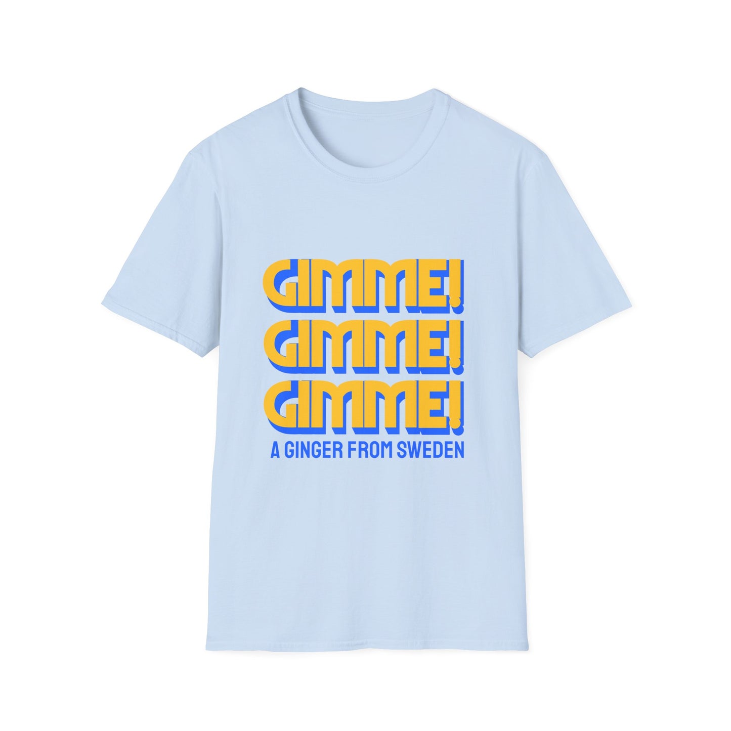 Gimme Gimme Gimme