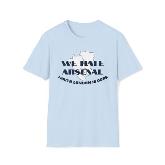 WATTV We Hate Arsenal North London Is Ours T-Shirt